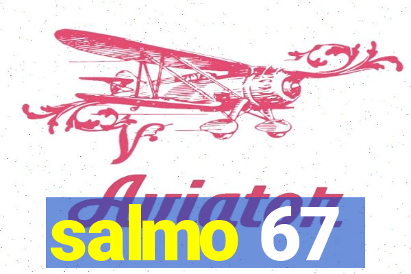 salmo 67